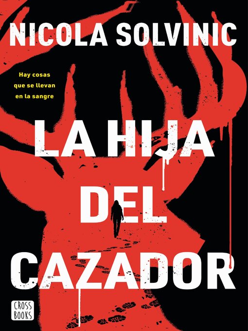 Title details for La hija del cazador by Nicola Solvinic - Available